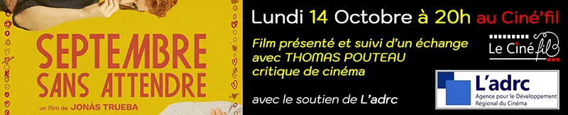 Septembre sans attendre - Le 14 octobre au cin'fil de Vihiers